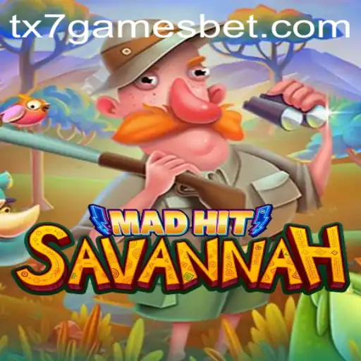 Emocionante Mundo de MadHitSavannah: Descubra o Jogo da TX7.GAMES