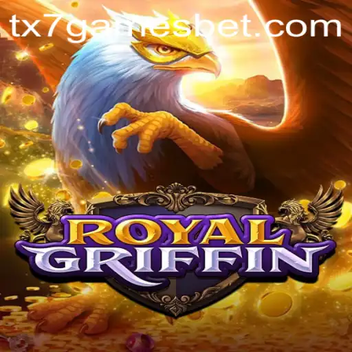 Descubra o Mundo de RoyalGriffin: Uma Jornada Épica no Universo de TX7.GAMES